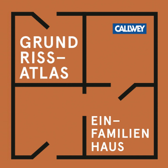 GRUNDRISS-ATLAS EINFAMILIENHAUS
