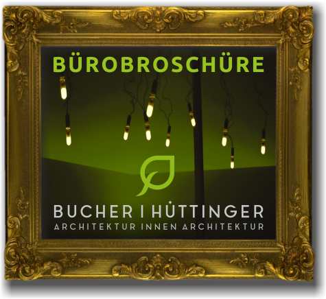 BUCHER | HÜTTINGER – ARCHITEKTUR INNEN ARCHITEKTUR - Bürobroschüre